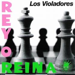 Los Violadores : Rey O Reina